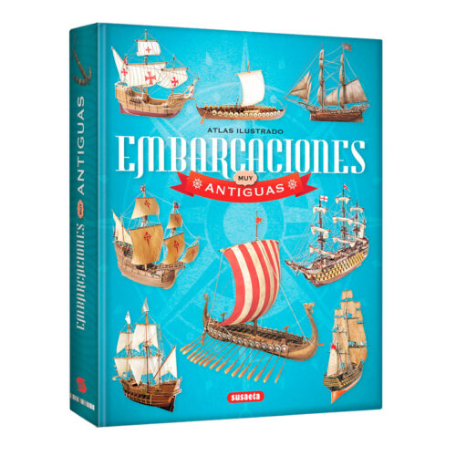 ATLAS ILUSTRADO EMBARCACIONES MUY ANTIGUAS