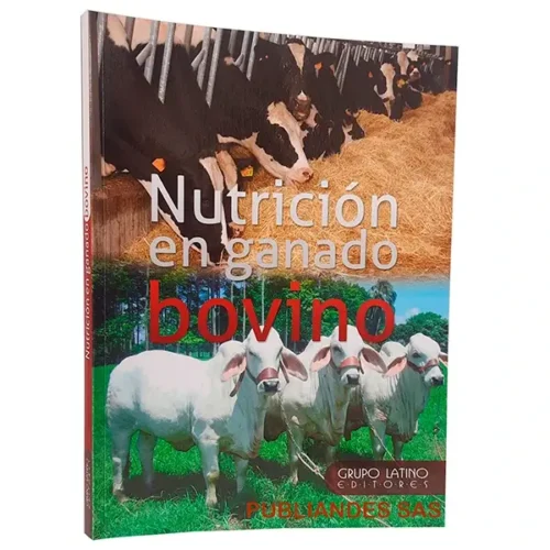 Libro Nutrición Para Ganado Bovino